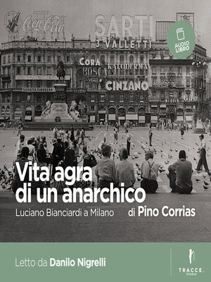 cover image of Vita agra di un anarchico
